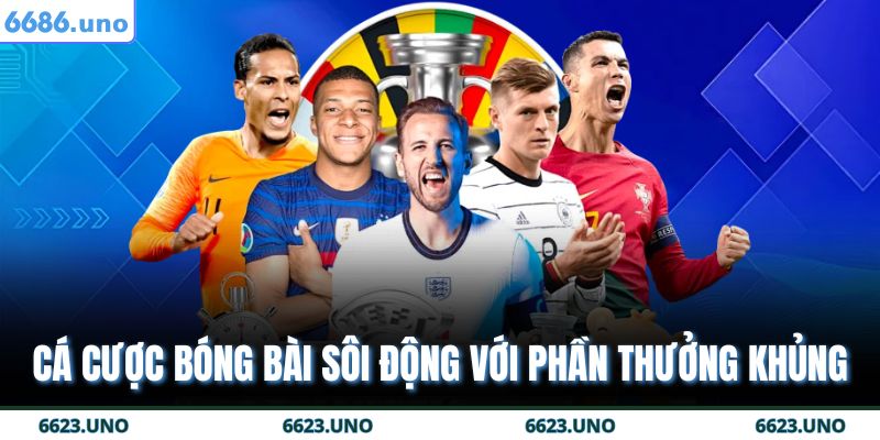Cá cược bóng bài sôi động với phần thưởng khủng