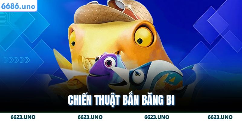 Chiến thuật bắn băng bi
