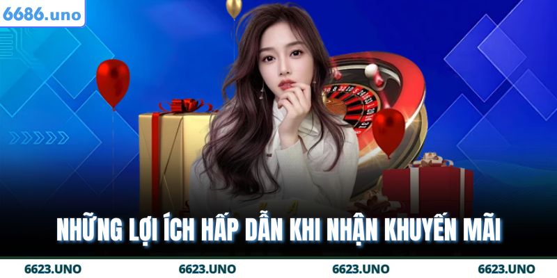 Những lợi ích hấp dẫn khi nhận khuyến mãi