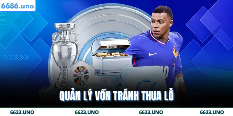 Quản lý vốn tránh thua lỗ